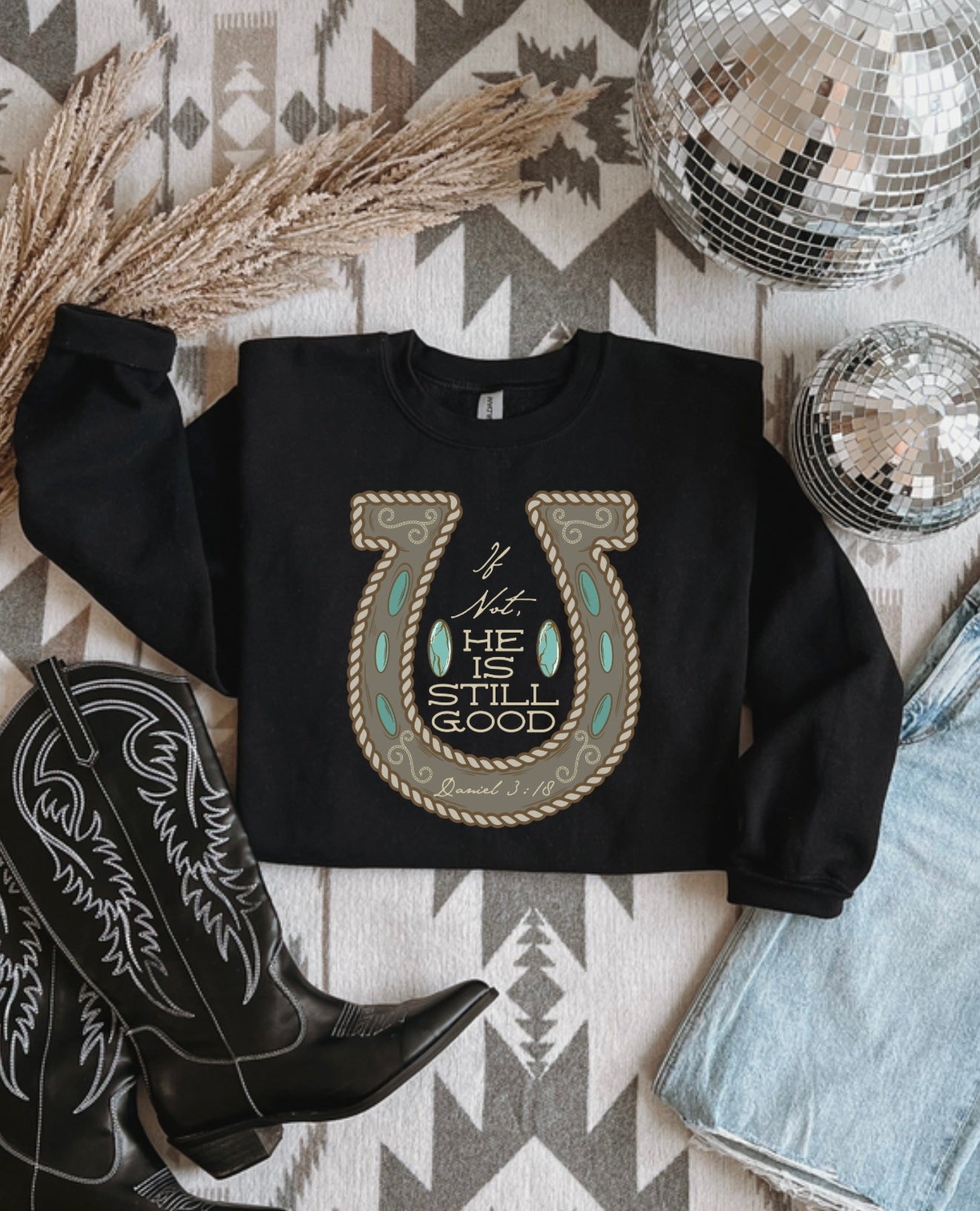 He Is Still Good Crewneck