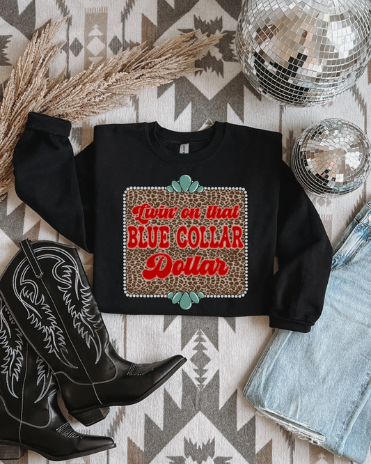 Blue Collar Dollar Crewneck