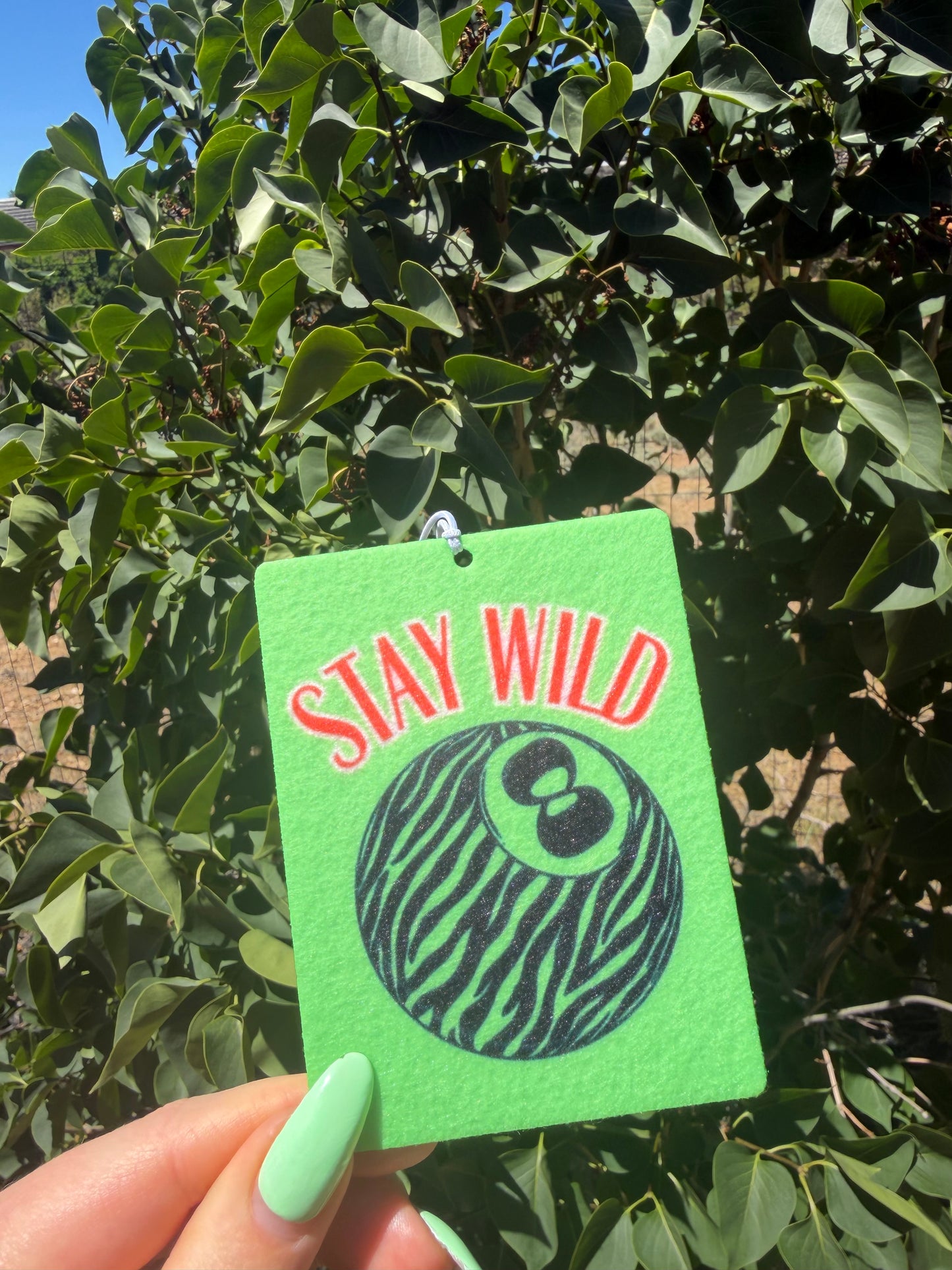 Stay Wild Freshie